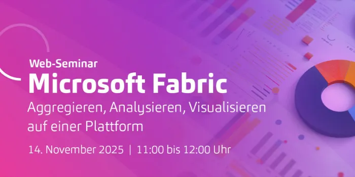 Microsoft Fabric – Chancen, Architektur und Erfolgsfaktoren für Ihre Datenstrategie